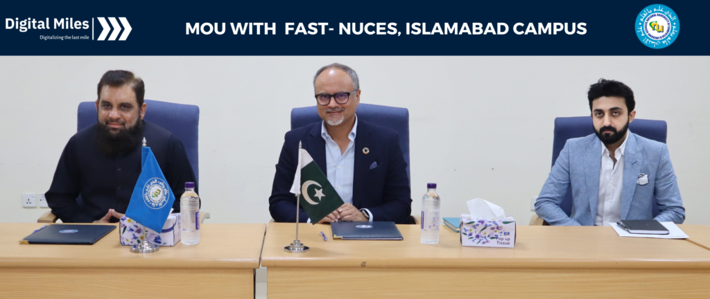 Digital Miles partners with FAST- NUCES to create a digital future in Pakistan